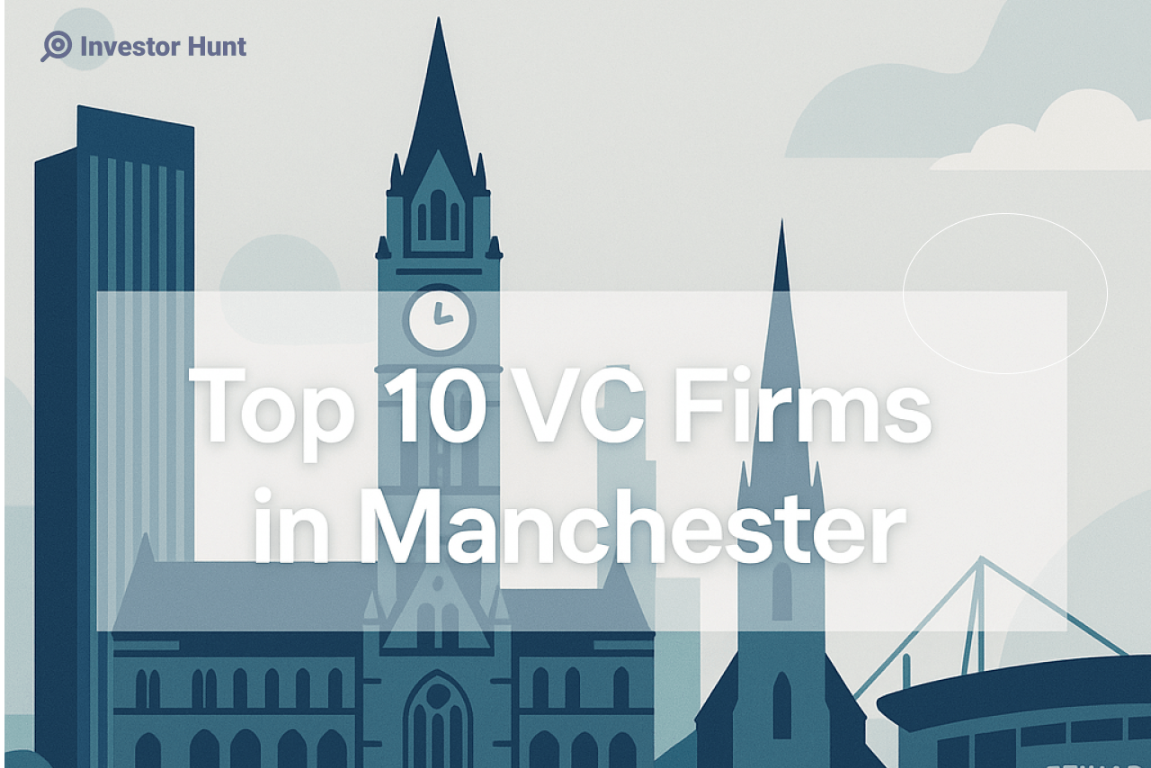 Top 10 VC Firms in Manchester