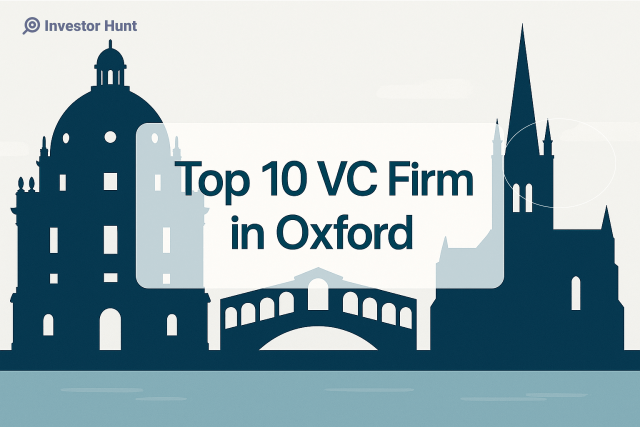 Top 10 VC Firms in Oxford