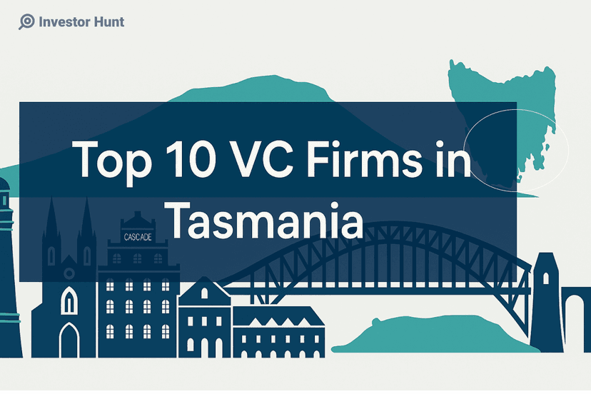 Top 10 VC Firms in Tasmania