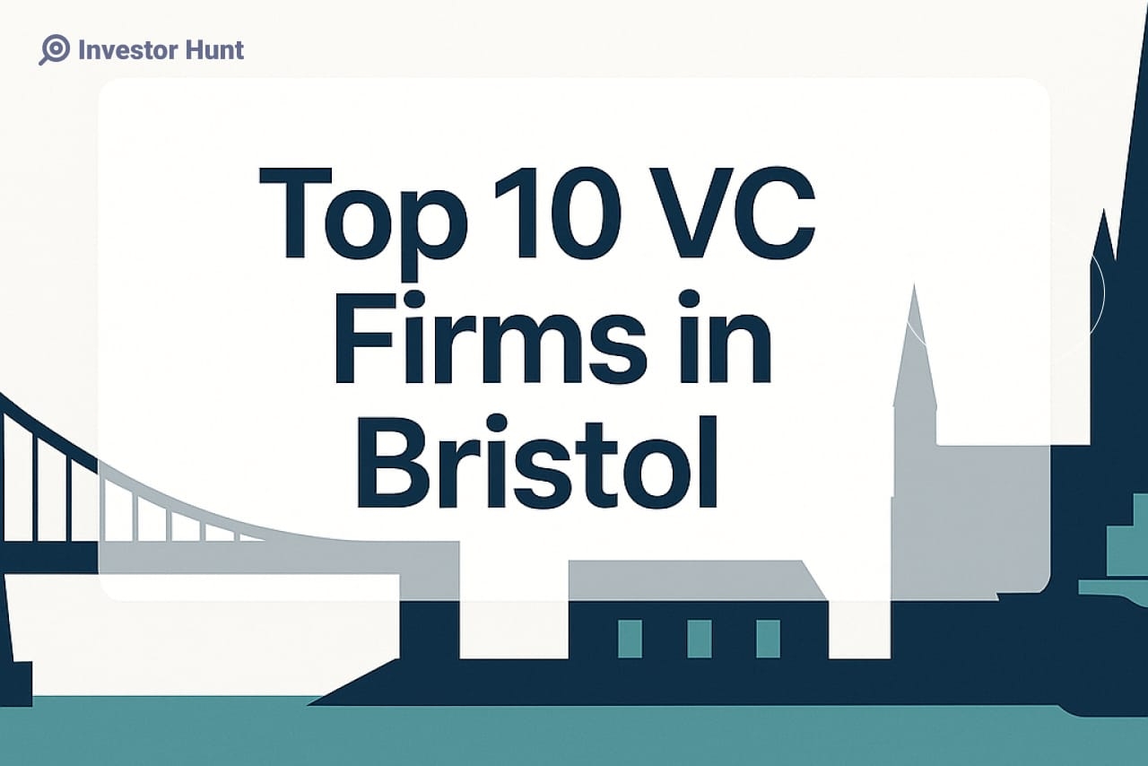 Top 10 VC Firms in Bristol