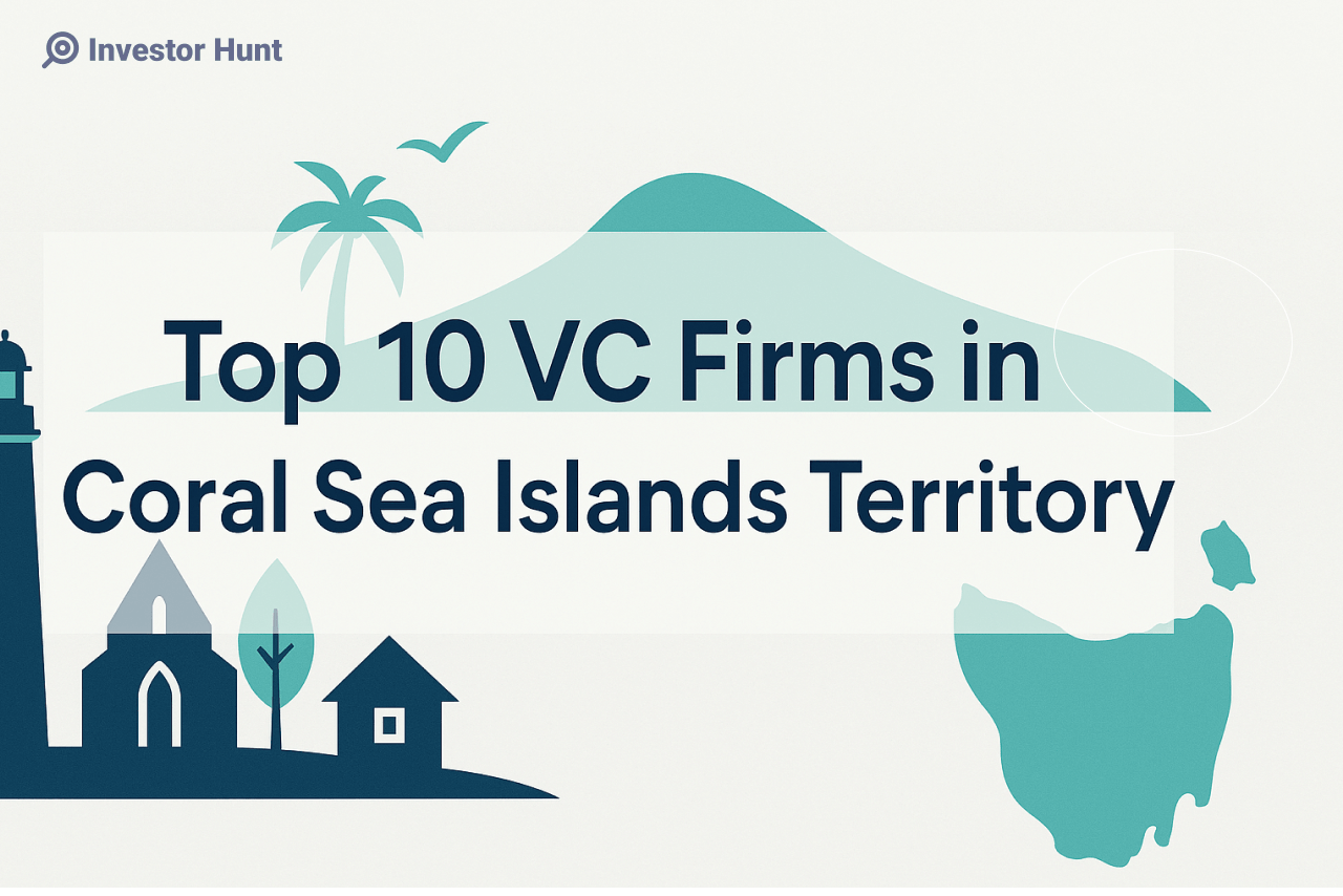 Top 10 VC Firms in Coral Sea Islands Territory